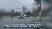 Kiev, missili russi contro la torre della tv