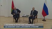 L'incontro di Putin con Lukashenko