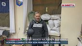 A Mattino 5 il nostro inviato sul fronte di guerra