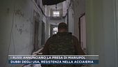 I russi annunciano la presa di Mariupol