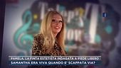 Pamela, la finta estetista indagata a piede libero
