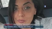 Parla Lucia, amica di Samantha