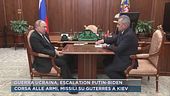 Guerra Ucraina, escalation Putin-Biden