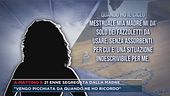 Segregata in casa: "Vengo picchiata da quando ne ho ricordo"