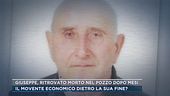 Giuseppe, ritrovato morto nel pozzo dopo mesi