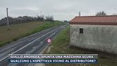 Giallo Andreea, spunta una macchina scura