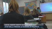Lecce, niente vestiti succinti a scuola