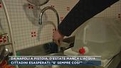 Da Napoli a Pistoia, d'estate manca l'acqua