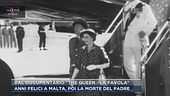 Gli anni felici di Elisabetta a Malta, poi la morte del padre