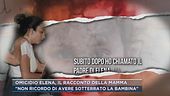 Omicidio Elena, il racconto della mamma