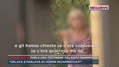 Parla una testimone del finto rapimento