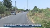 Morte Elena, il percorso dalla casa alla buca