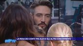 La resa dei conti tra Alex e gli altri concorrenti