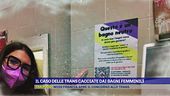 Il caso delle trans cacciate dai bagni femminili