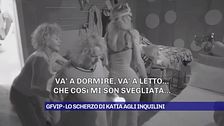 GFVIP, lo scherzo di Katia agli inquilini