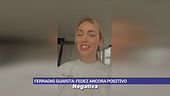 Ferragni guarita: Fedez ancora positivo