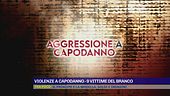 Violenze a Capodanno - 9 vittime del branco