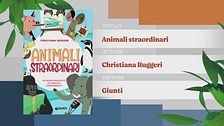 Il Can-Piello consiglia... Animali straordinari