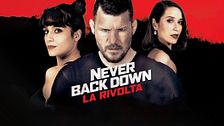 Never back down - La rivolta