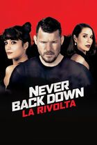 Never back down - La rivolta
