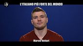 INTERVISTA: Marvin Vettori, l'italiano più forte del mondo