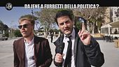 MONTELEONE: Da Iene a furbetti della politica?