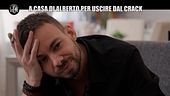 PELAZZA: Un giorno senza crack con Alberto