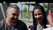PELAZZA: Storia di Luca e dell'amore con la fidanzata cubana Arelis