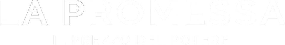 La promessa  - Il prezzo del potere - Film Mediaset Infinity