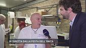 In diretta dalla Festa dell'Unità: "Dobbiamo parlare dei nostri programmi, non della destra"