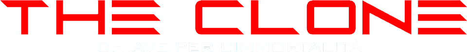 The clone - Chiave per l'immortalità - Film Mediaset Infinity