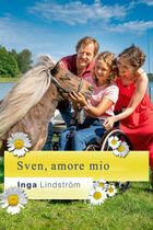 Inga Lindstrom - Sven, amore mio