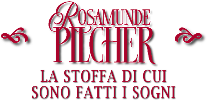 Rosamunde Pilcher: la stoffa di cui sono fatti i sogni - Film Mediaset Infinity