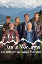 La casa tra le montagne 9 - Le famigle di nuovo insieme