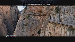 Spagna: camminando sul vuoto, sulle orme del pericolo