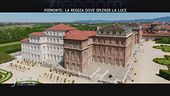 Piemonte: la reggia dove splende la luce