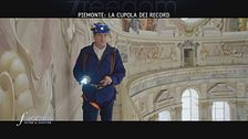 Piemonte: la cupola da record