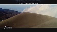 Sicilia: il mistero dell'Etna, l'uomo contro il fuoco