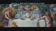 Mantova: il primo effetto immersivo della storia