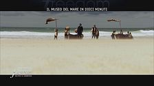 Il museo del mare in dieci minuti