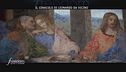 Il Cenacolo di Leonardo Da Vinci da vicino