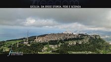 Sicilia: da Erica storia, fede e scienza