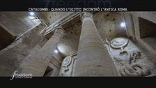 Catacombe: quando l'Egitto incontrò l'Antica Roma