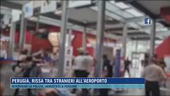 Perugia, rissa tra stranieri all'aeroporto