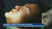 Chirurgia, boom dei ritocchini al maschile