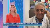 Chirurgia estetica, i ritocchini più amati dell'estate