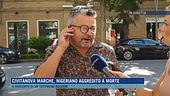 Civitanova Marche, il racconto di un testimone oculare