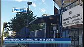 Manfredonia, anziani maltrattati in una Rsa