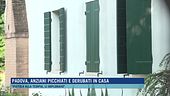 Padova, anziani picchiati e derubati in casa