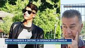 Davide aggredito a Crotone, la speranza della famiglia
